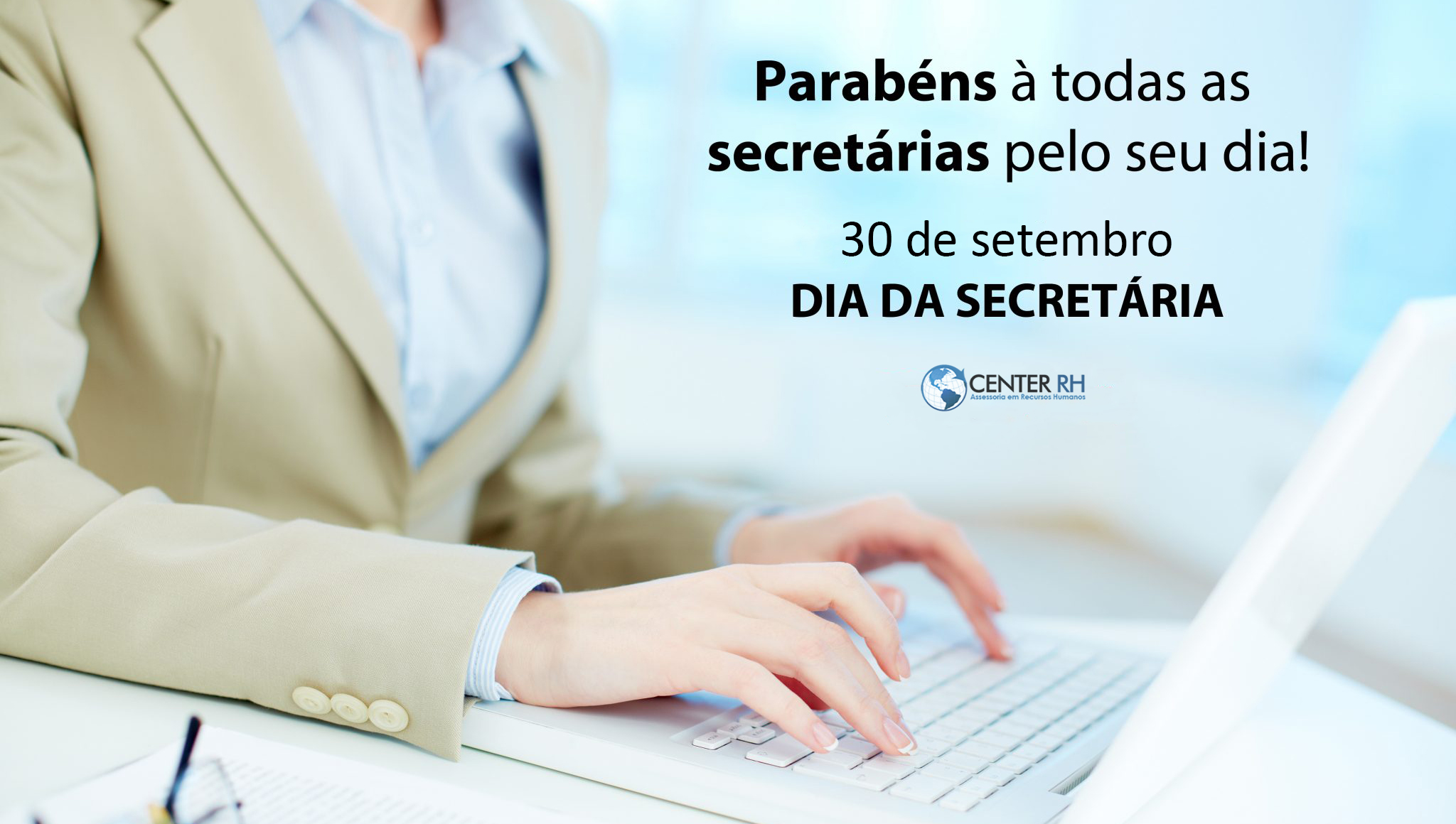 CENTER RH | 30 de Setembro - Dia da Secretária
